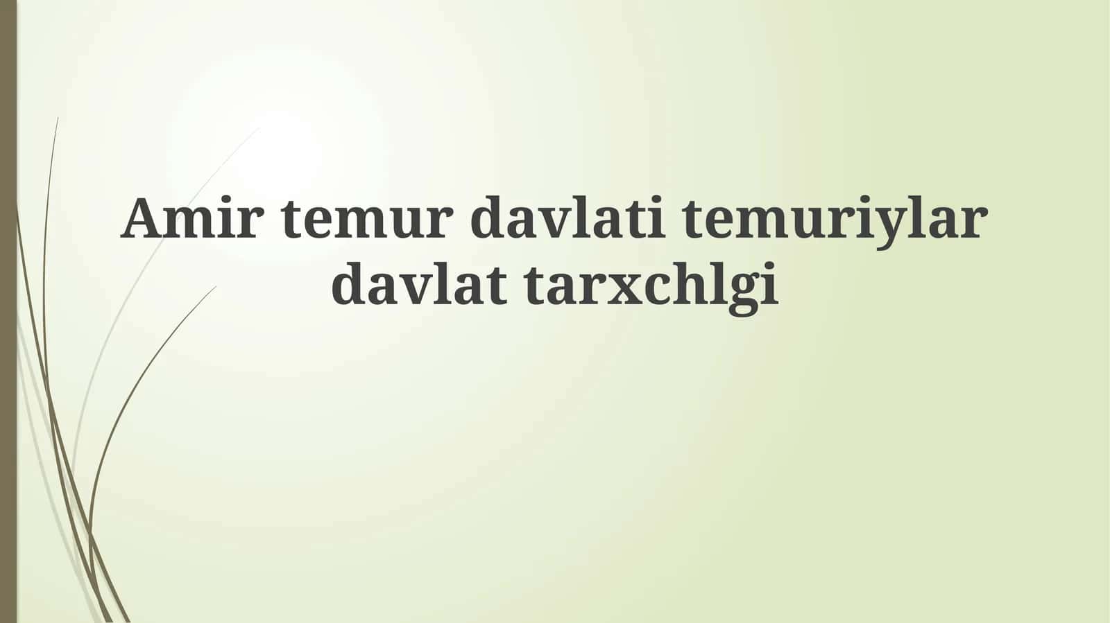 Temuriylar davlati: Asoslari va taraqqiyoti 1