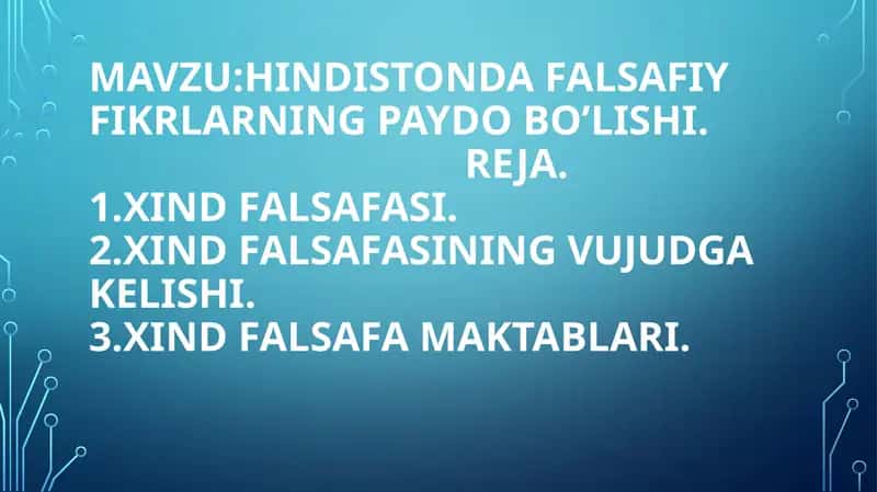 Hindistonda Falsafiy Fikrlarning Paydo Bo'lishi 1