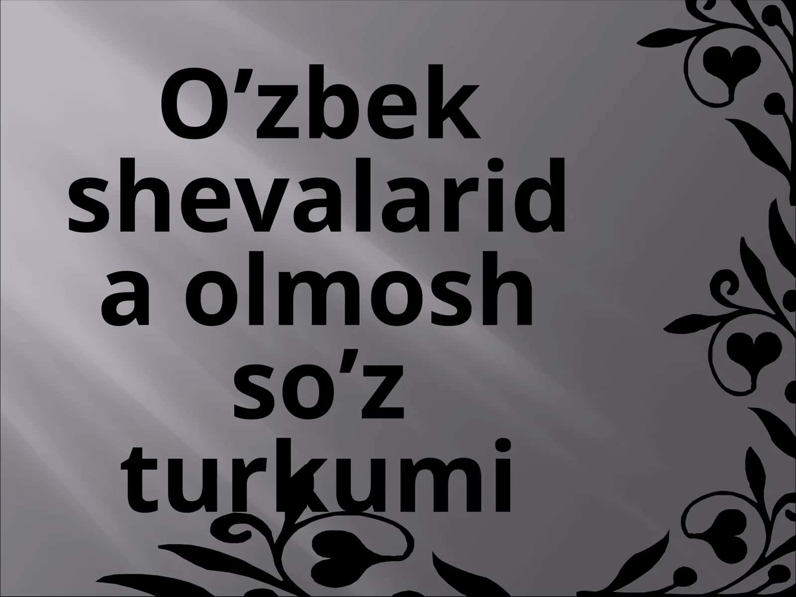 O‘zbek shevalarida olmosh so’z turkumi 1