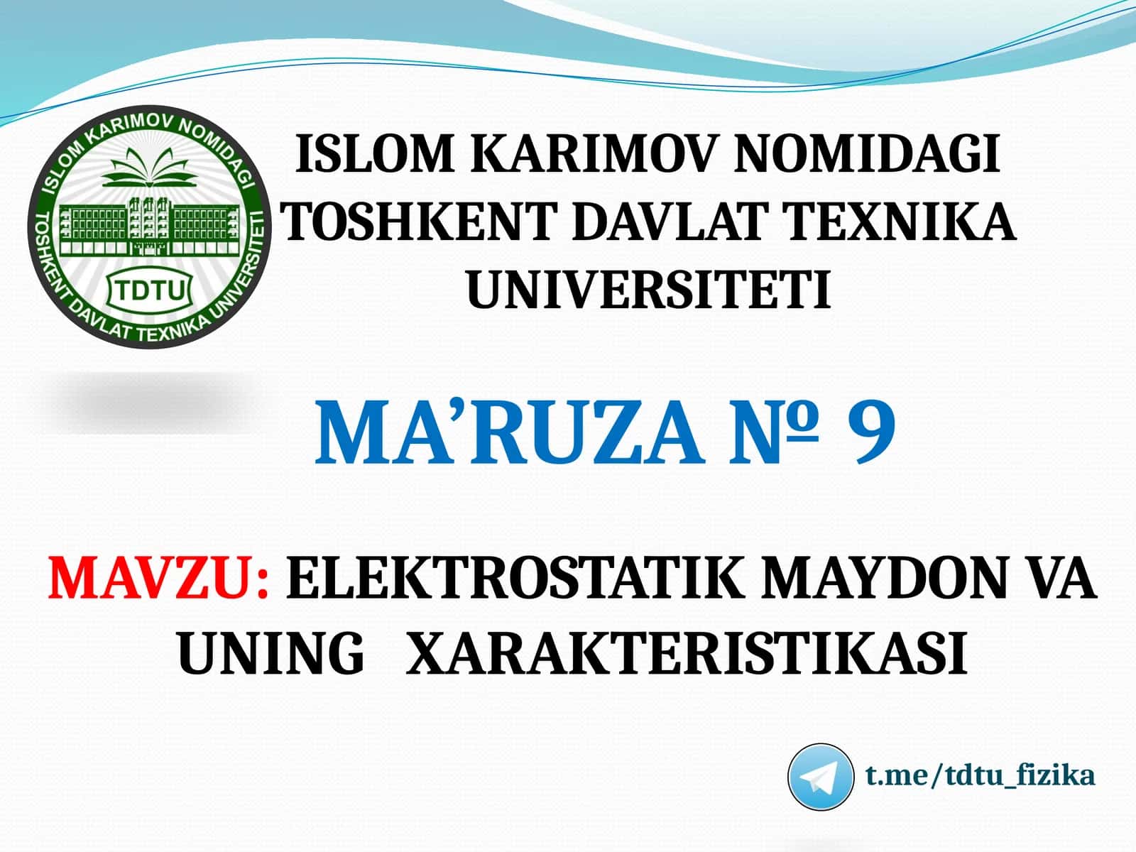 ELEKTROSTATIK MAYDON VA UNING XARAKTERISTIKASI 1