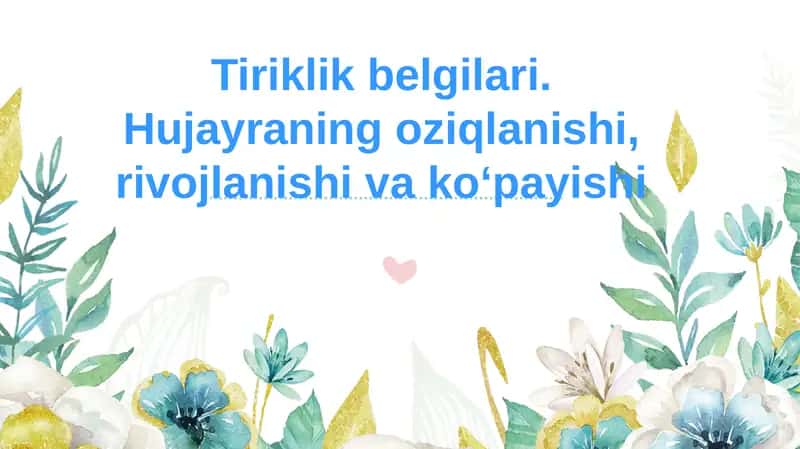 Tiriklik belgilari 1