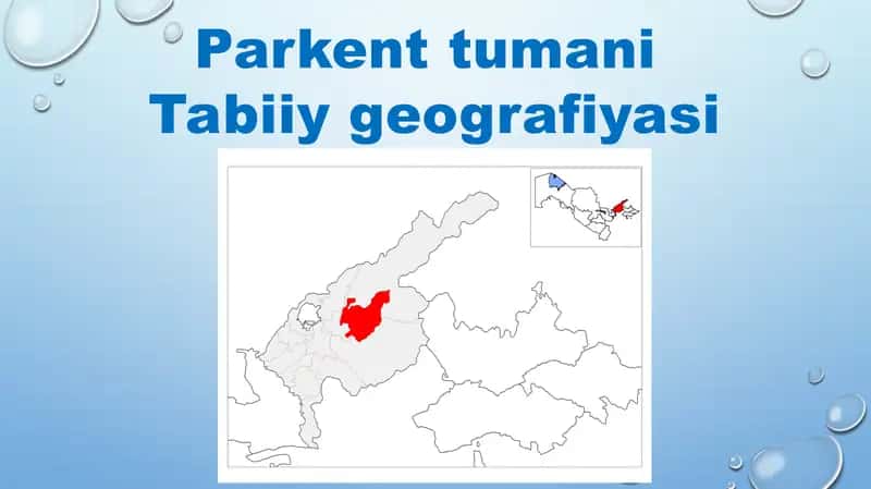 Parkent tumani  Tabiiy geografiyasi 1