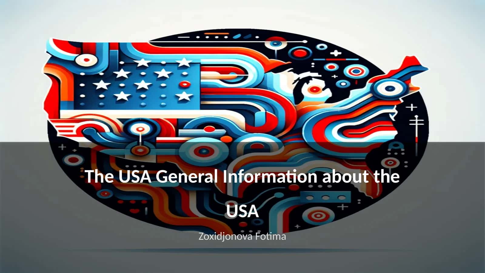 Amerika Qo'shma Shtatlari haqida umumiy ma'lumot 1