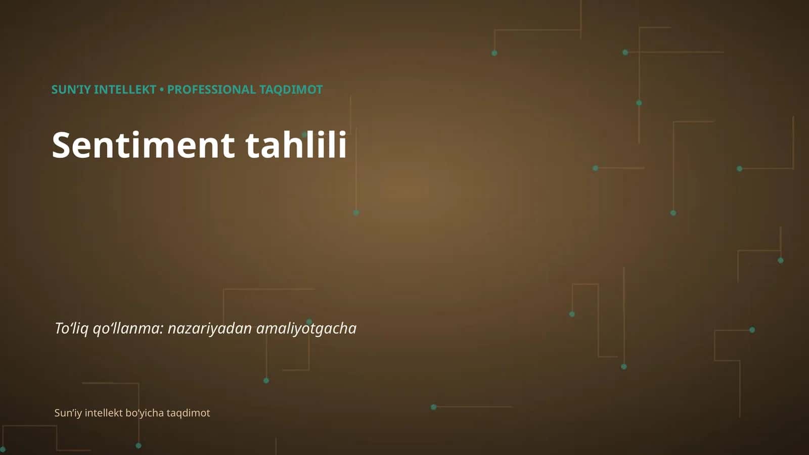 SUNʼIY INTELLEKT • PROFESSIONAL TAQDIMOT 1