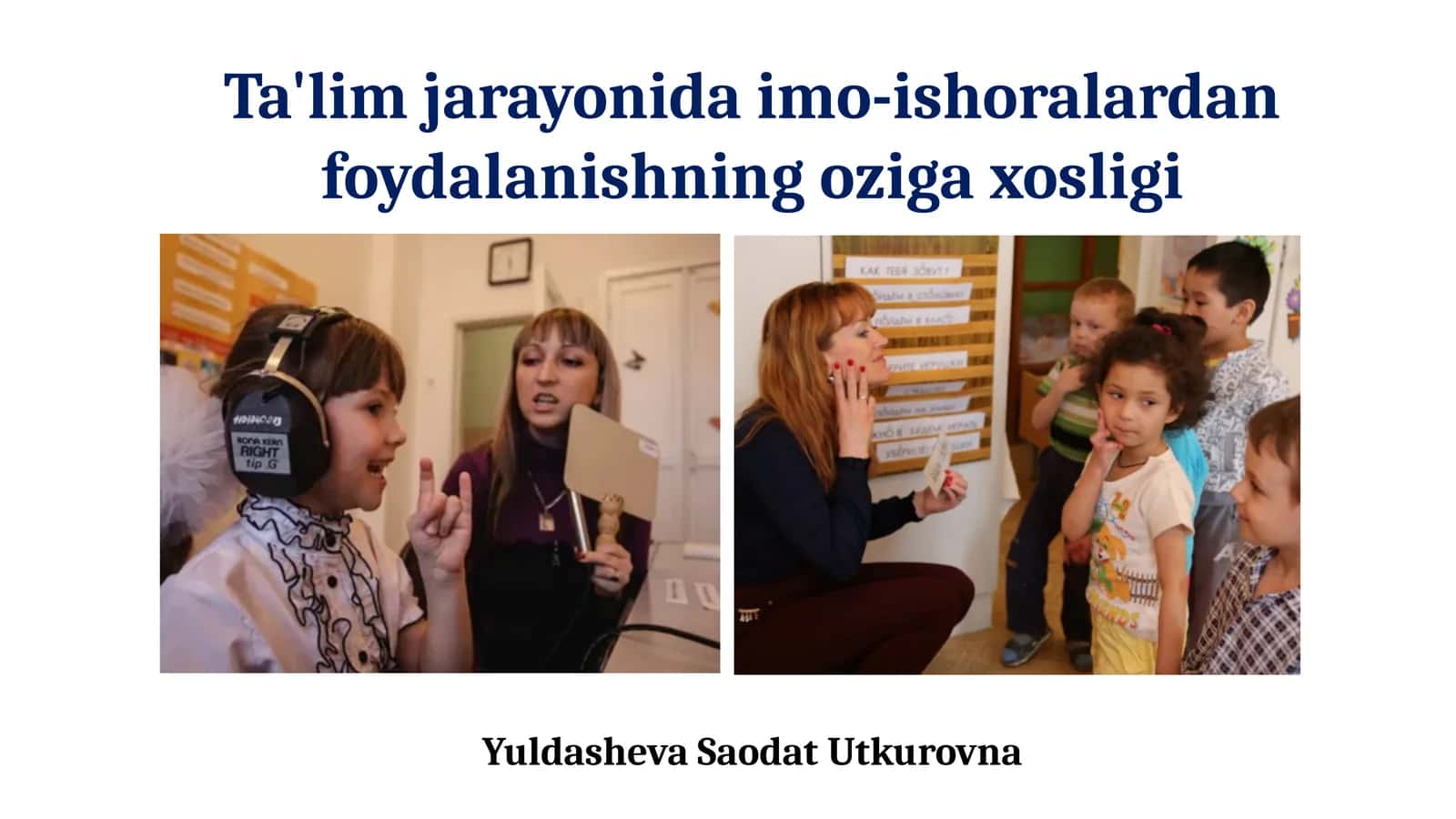 Ta'lim jarayonida imo-ishoralaridan foydalanishning o'ziga xosligi 1