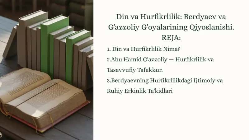 Din va Hurfikrlilik: Berdyaev va Gʻazzoliy Gʻoyalarining Qiyoslanishi 1