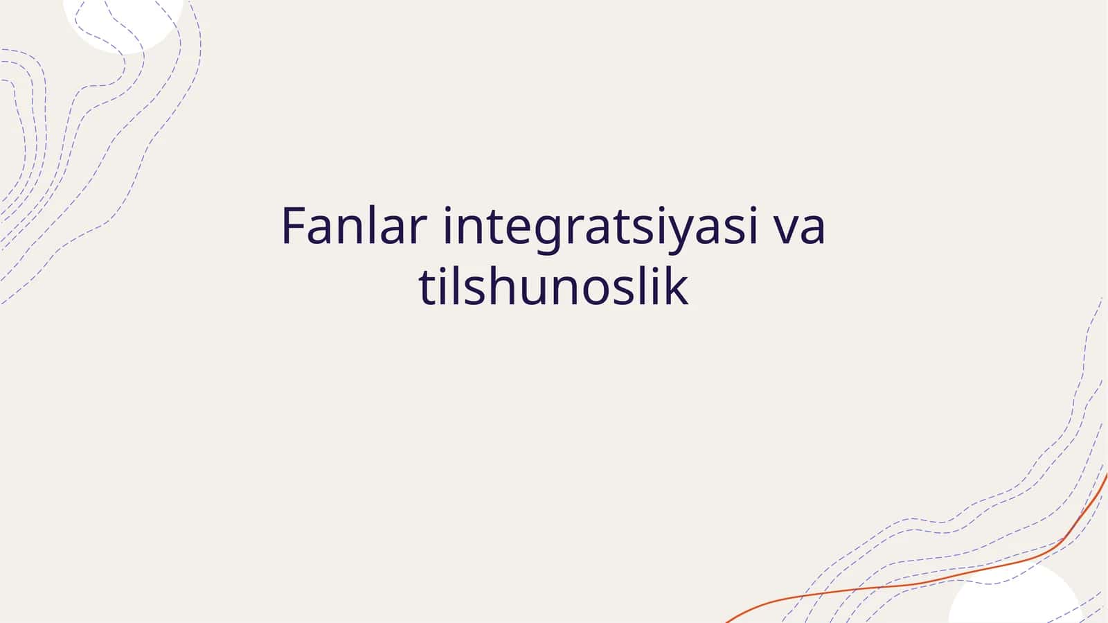 Fanlar integratsiyasi va tilshunoslik 1
