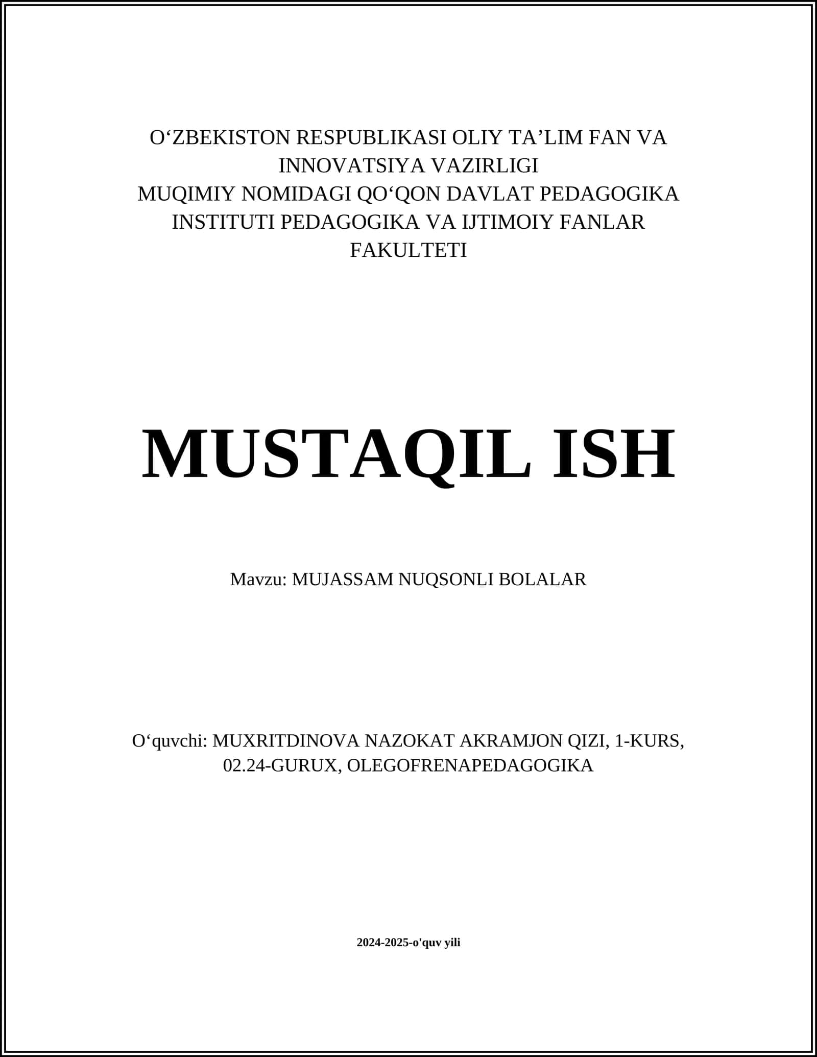 MUJASSAM NUQSONLI BOLALAR 1