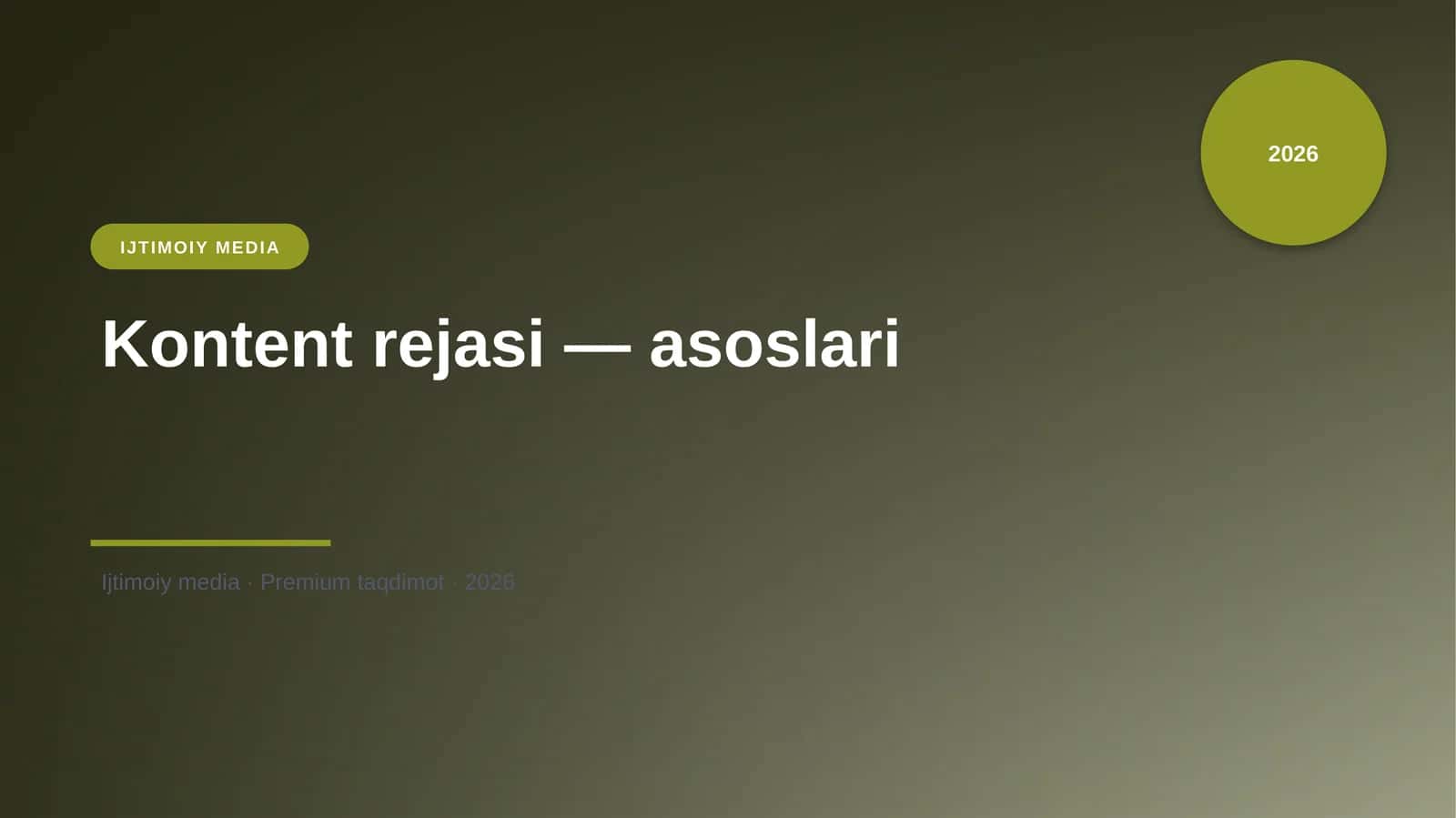 Kontent rejasi — asoslari 1