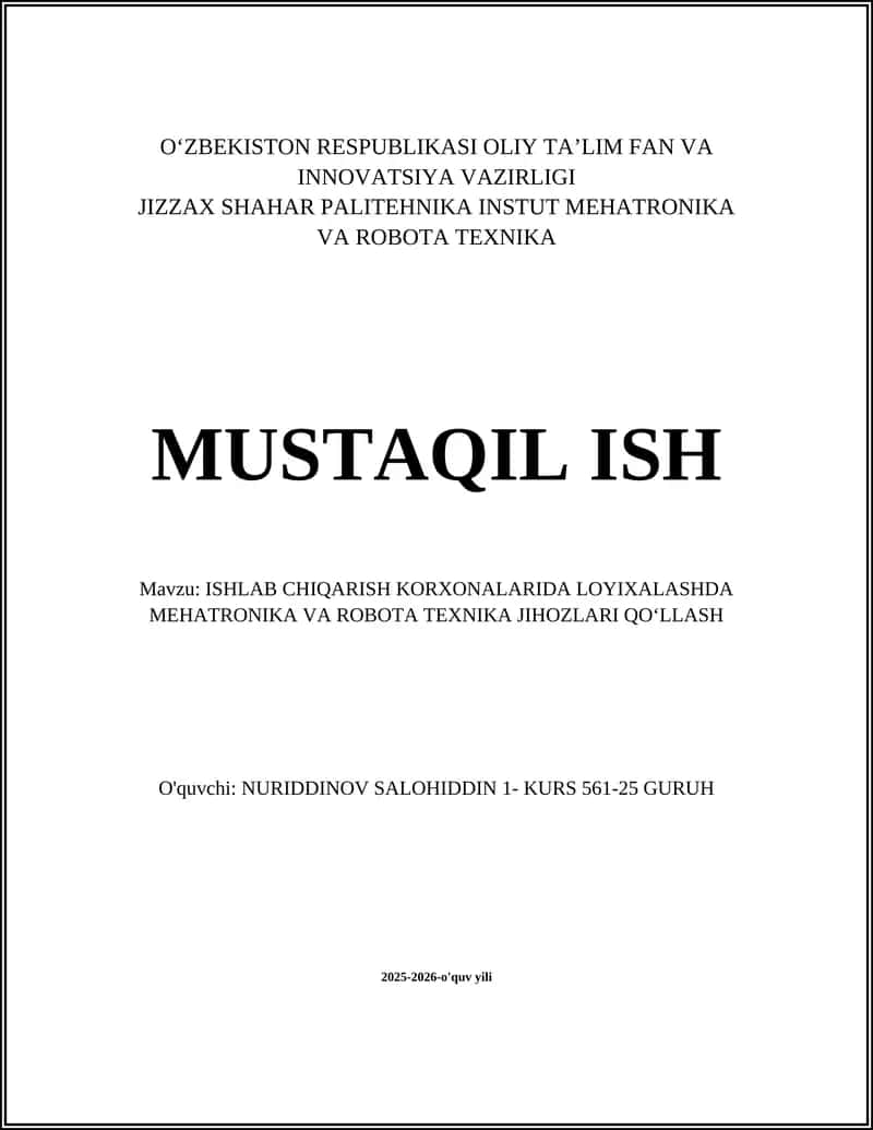 ISHLAB CHIQARISH KORXONALARIDA LOYIXALASHDA MEHATRONIKA VA ROBOTA TEXNIKA JIHOZLARI QO'LLASH 1