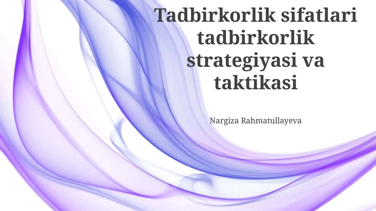 Tadbirkorlik sifatlari va intilishlari 1