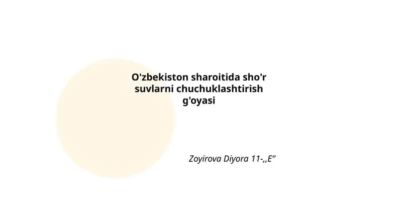 O'zbekiston sharoitida sho'r suvlarni chuchuklashtirish g'oyasi 1