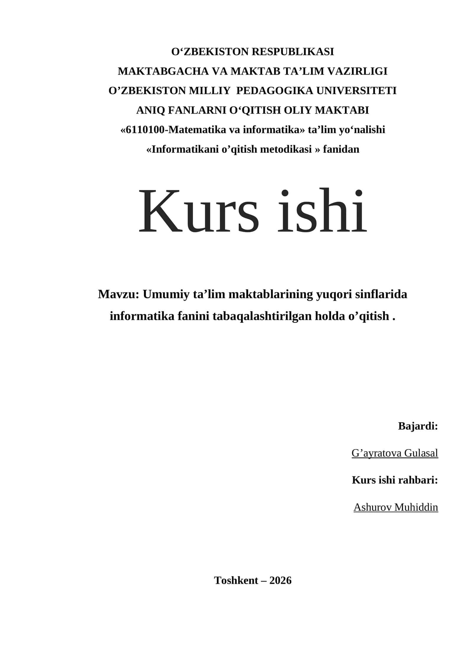 Umumiy ta’lim maktablarining yuqori sinflarida informatika fanini tabaqalashtirilgan holda o’qitish kurs ishi 1
