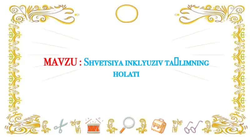 Shvetsiya inklyuziv taʼlimning holati 1