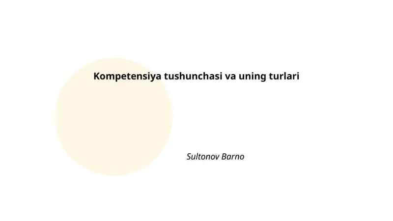 Kompetensiya tushunchasi va uning turlari 1