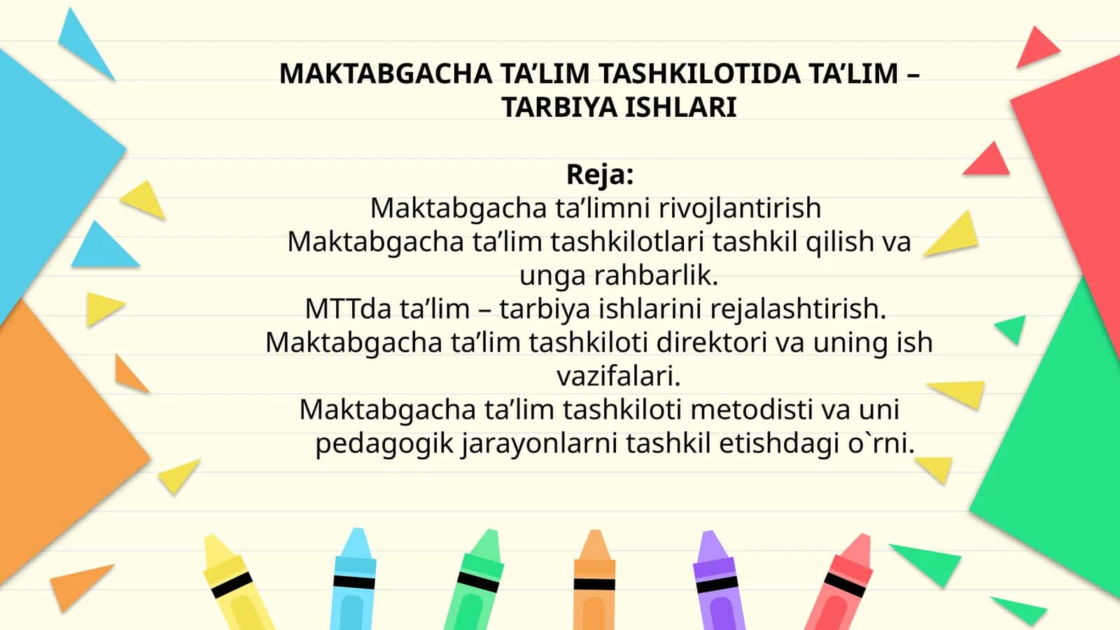 MAKTABGACHA TA’LIM TASHKILOTIDA TA’LIM – TARBIYA ISHLARI 1