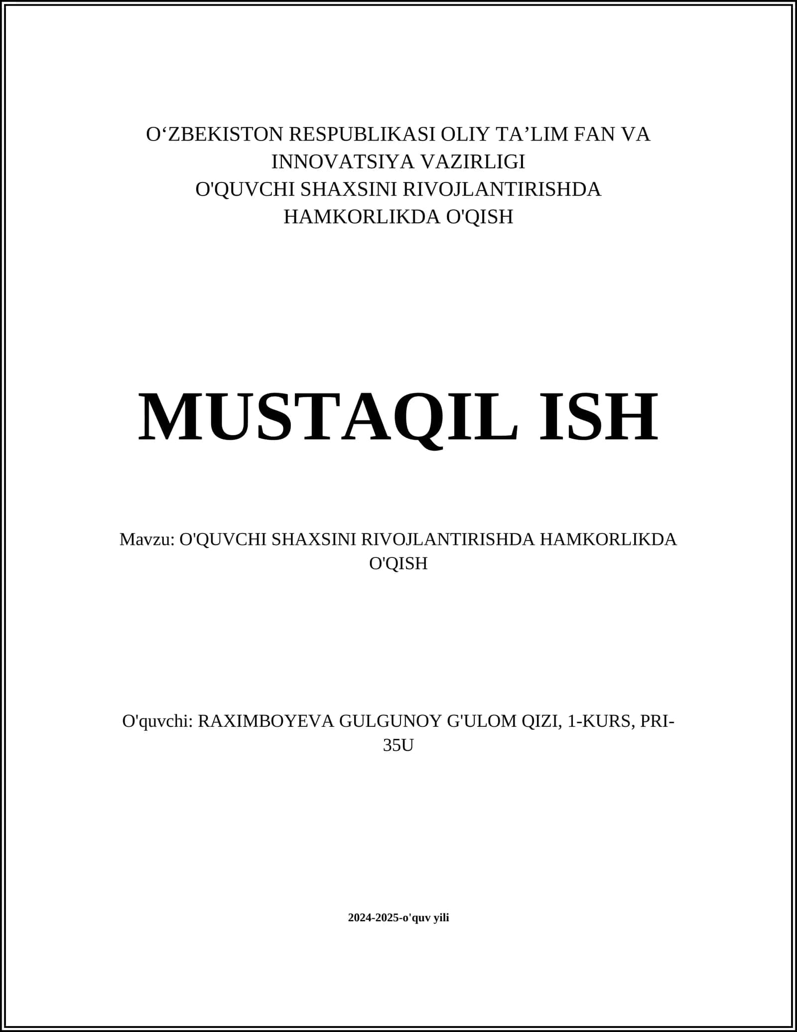 O'QUVCHI SHAXSINI RIVOJLANTIRISHDA HAMKORLIKDA O'QISH 1