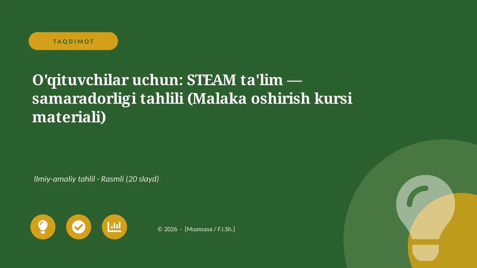 STEAM ta'lim — samaradorligi tahlili (Malaka oshirish kursi materiali) 1