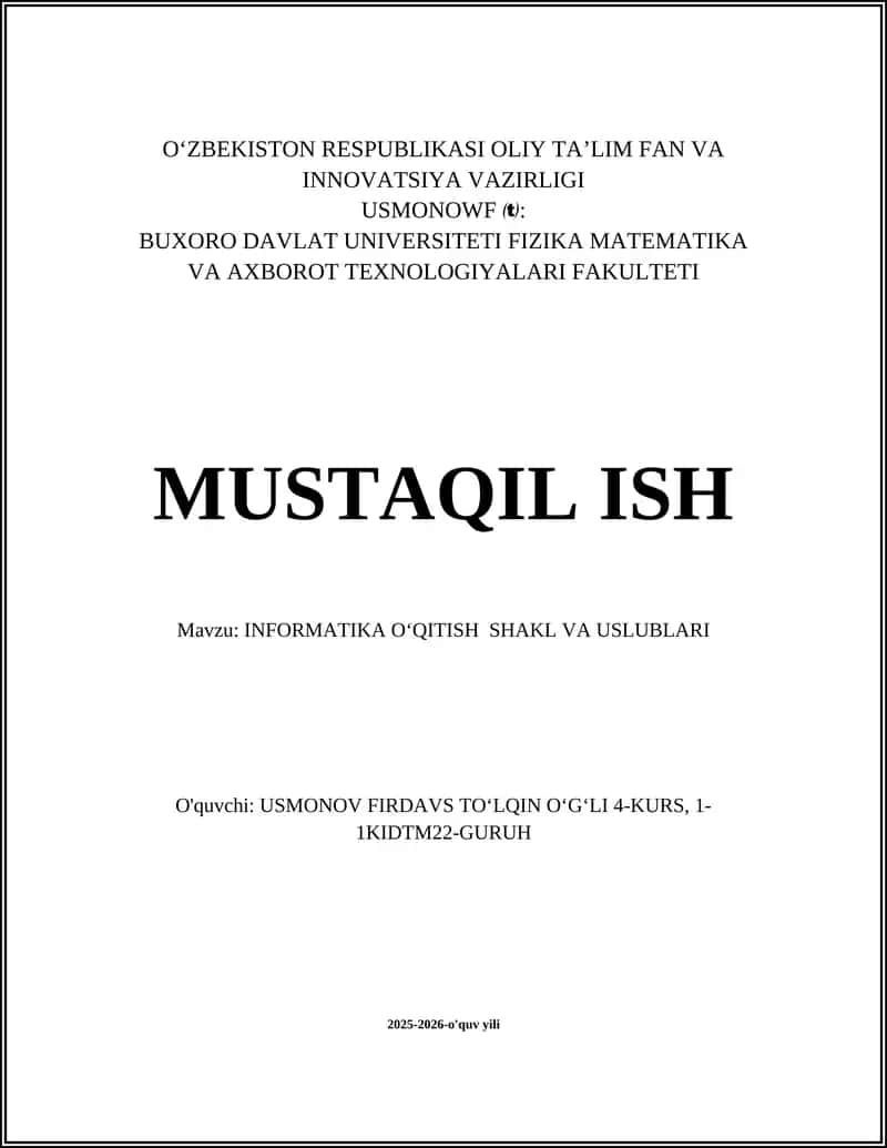 INFORMATIKA OʻQITISH SHAKL VA USLUBLARI 1