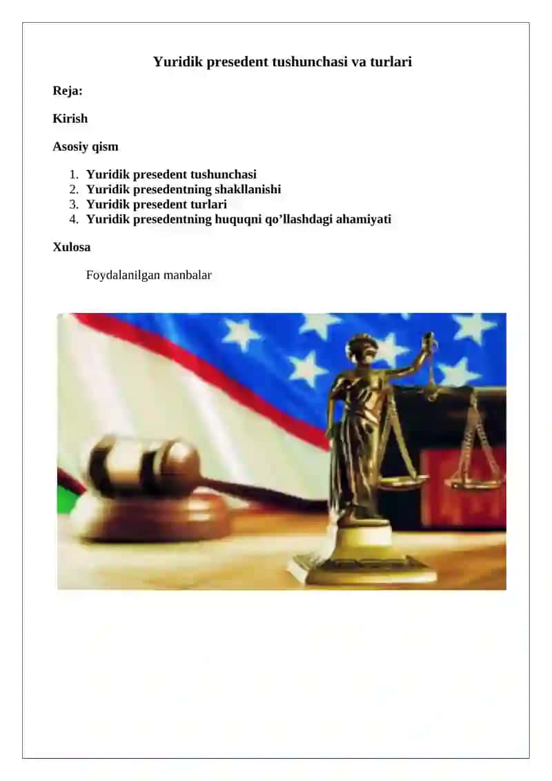 Yuridik presedent tushunchasi va turlari