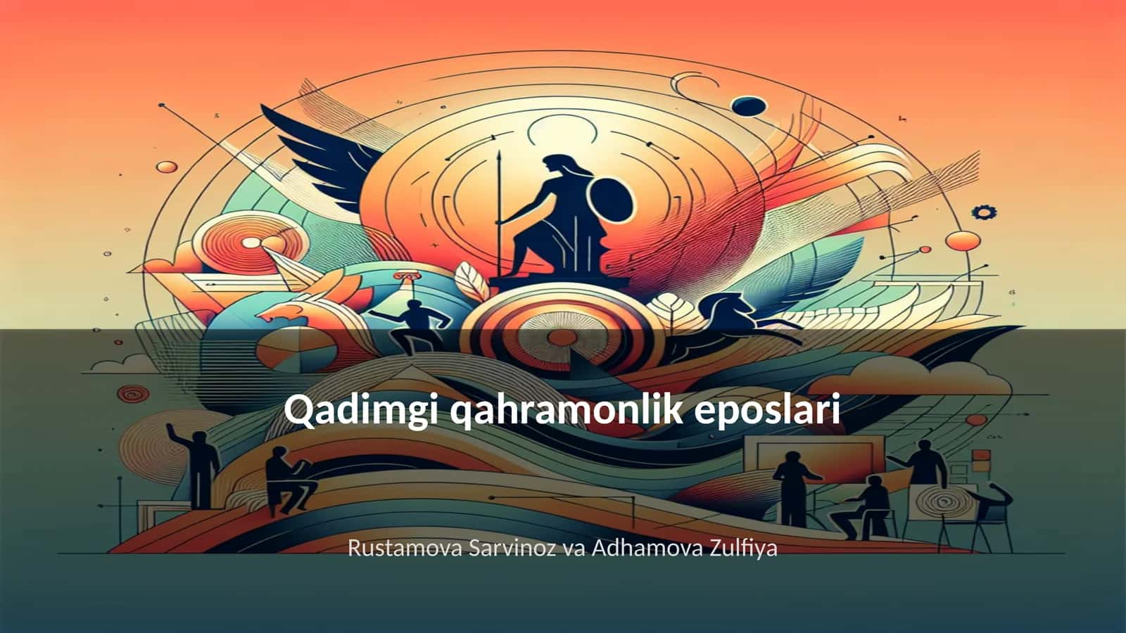 Qadimgi qahramonlik eposlari 1