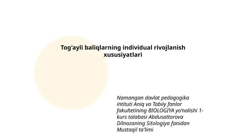 Tog'ayli baliqlarning individual rivojlanish xususiyatlari 1