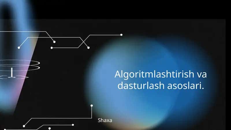 Algoritmlashtirish va dasturlash asoslari 1