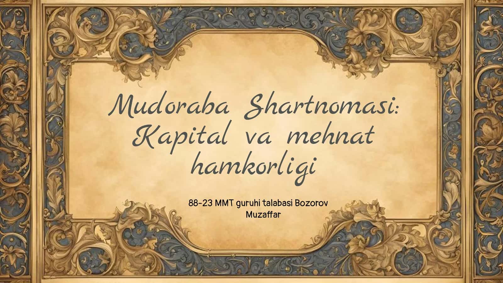 Mudoraba Shartnomasi: Kapital va mehnat hamkorligi 1