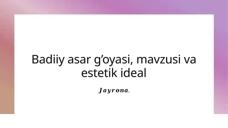 Badiiy asar mavzusi 1