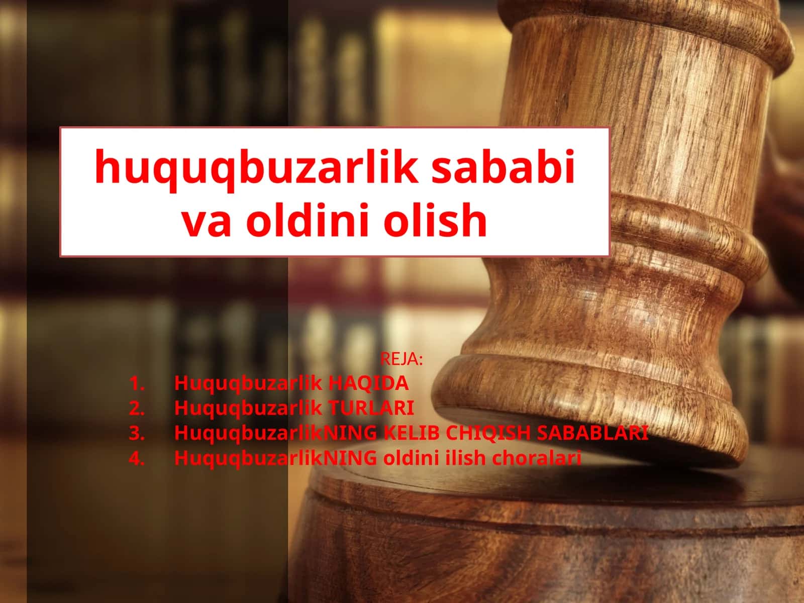Huquqbuzarlik sababi va oldini olish 1
