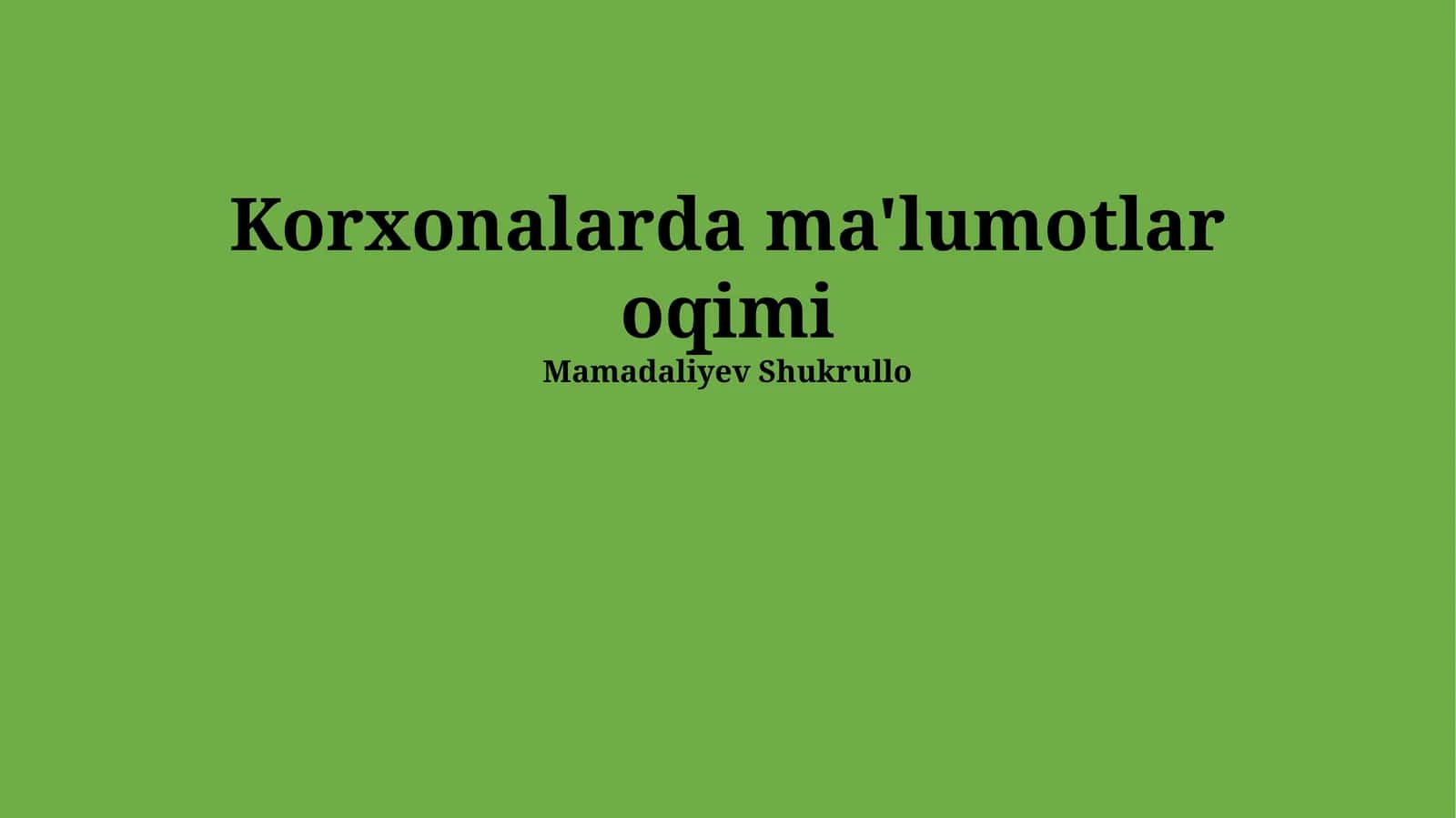 Korxonalarda ma'lumotlar oqimi 1