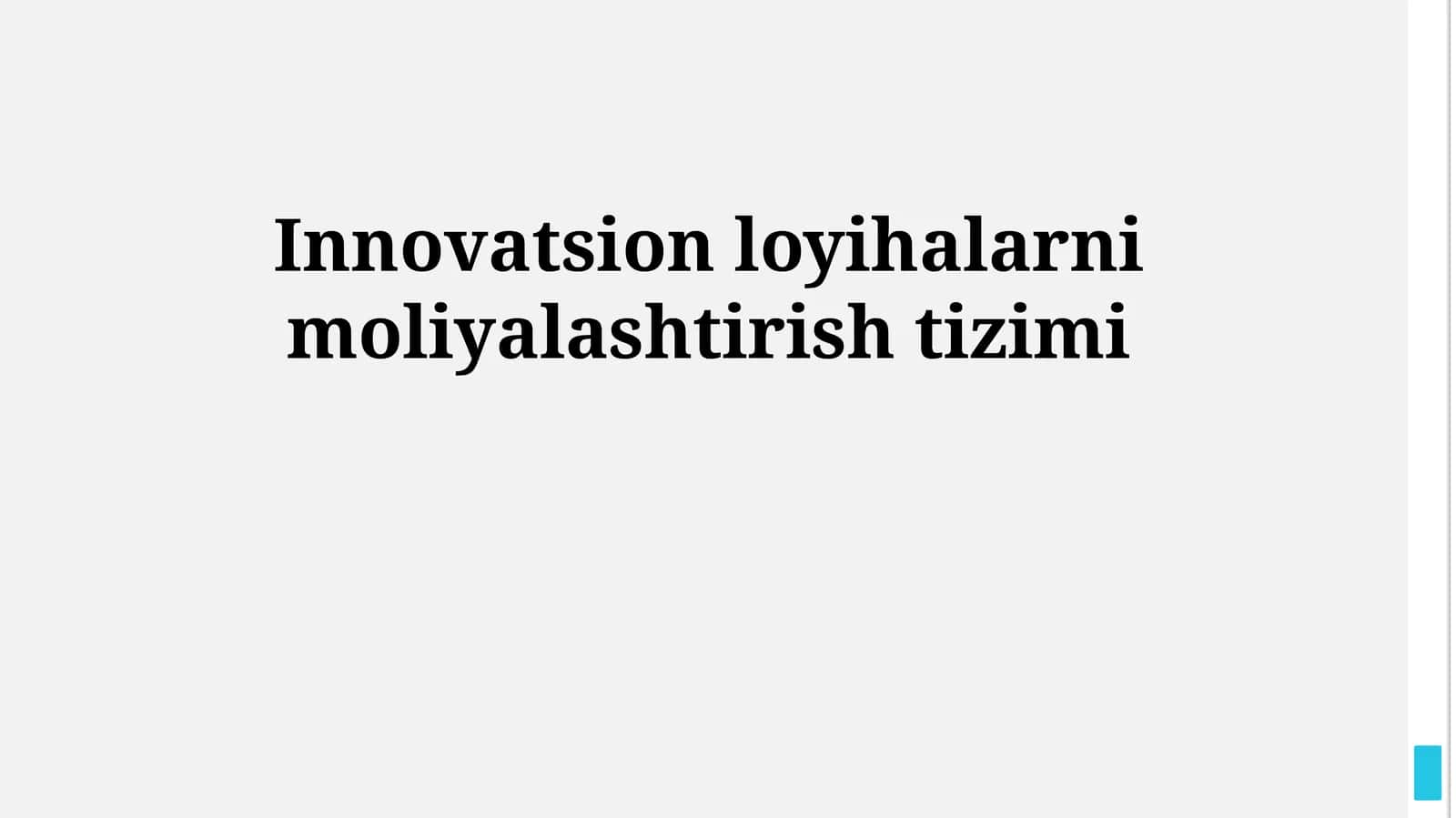 Innovatsion loyihalarni moliyalashtirish tizimi 1