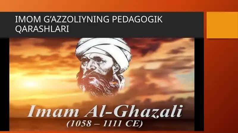 IMOM G’AZZOLIYNING PEDAGOGIK QARASHLARI 1