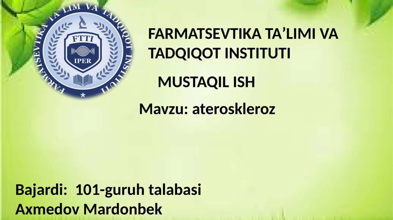 FARMATSEVTIKATAʼLIMIVA TADQIQOT INSTITUTI 1