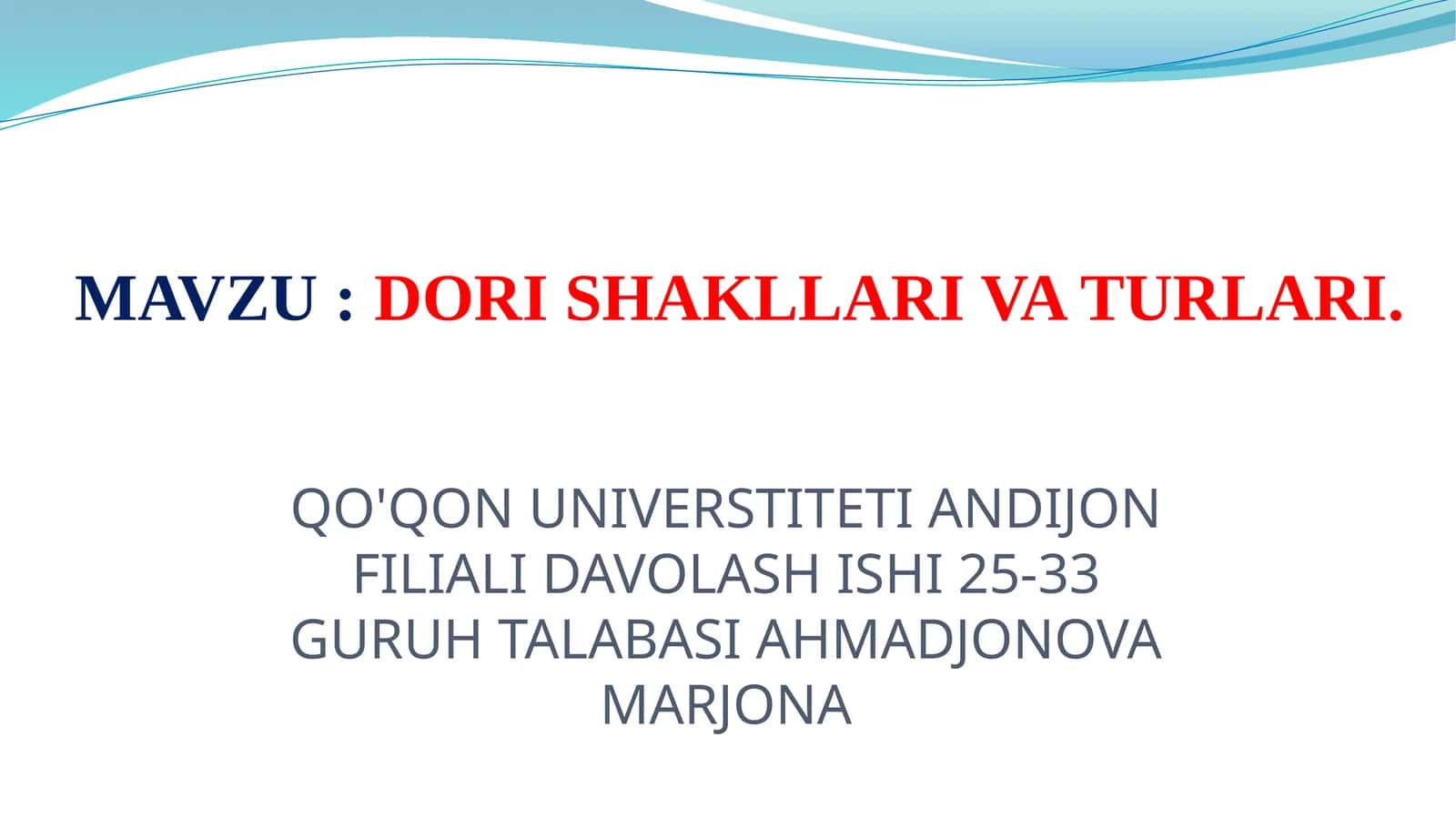DORI SHAKLLARI VA TURLARI 1