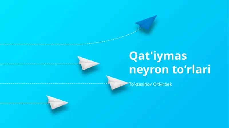 Qat'iy Neyron Tarmoqlari 1