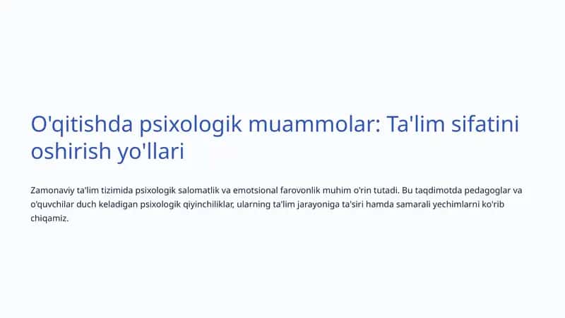 Ta'limda psixologik muammolar: Ta'lim sifatini oshirish yo'llari 1