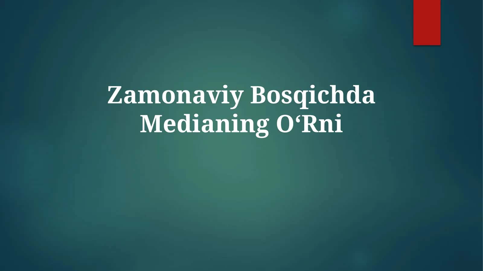 Zamonaviy Bosqichda MedianingO‘Rni 1