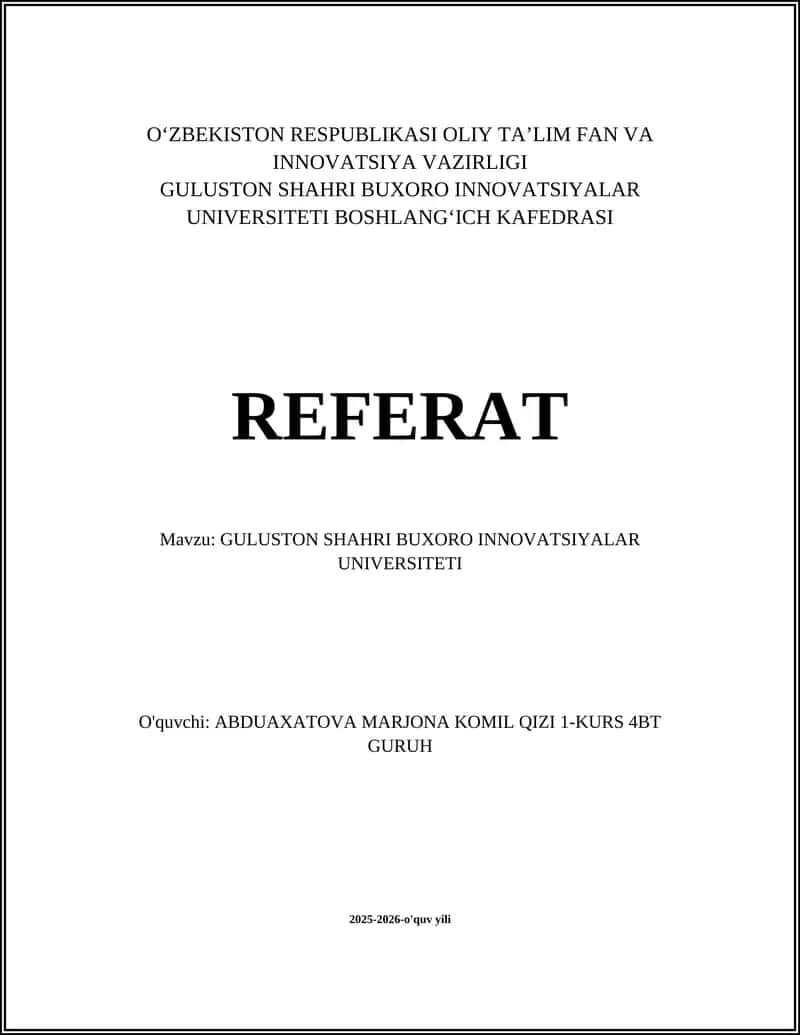 GULUSTON SHAHRI BUXORO INNOVATSIYALAR UNIVERSITETI 1