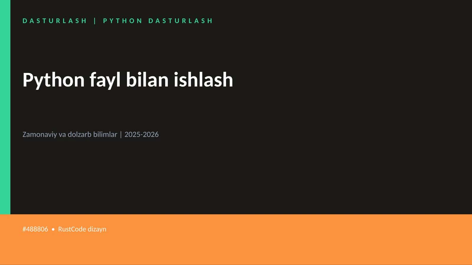 Python fayl bilan ishlash 1