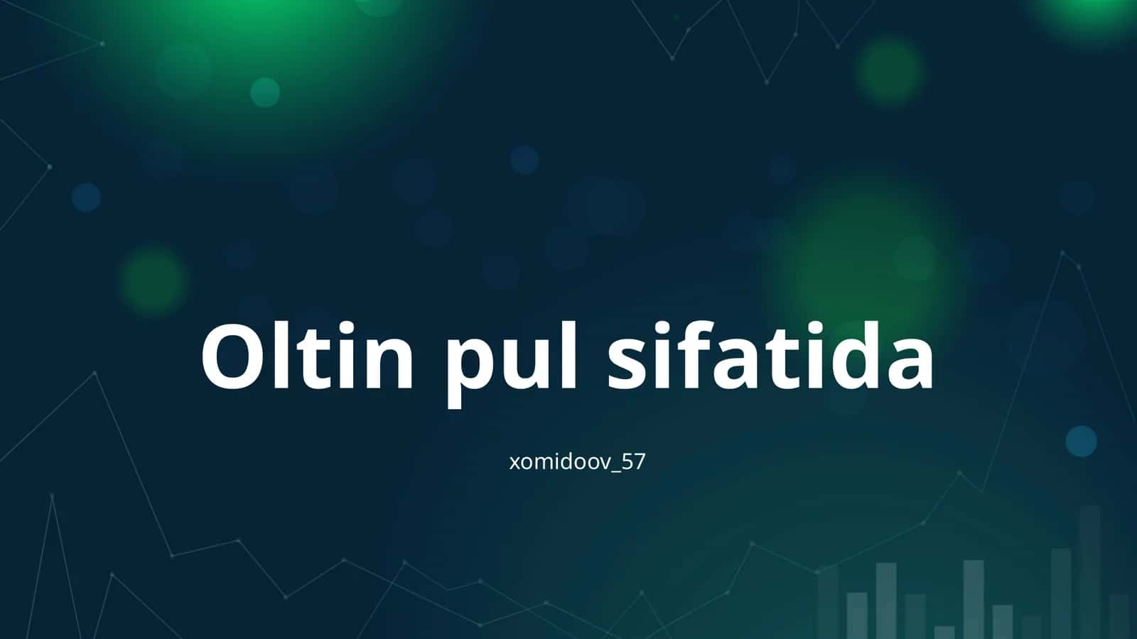 Oltin pul sifatida 1
