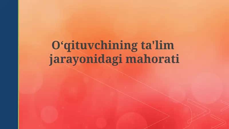 Ta'lim falsafasi va zamonaviy yondashuvlar 1