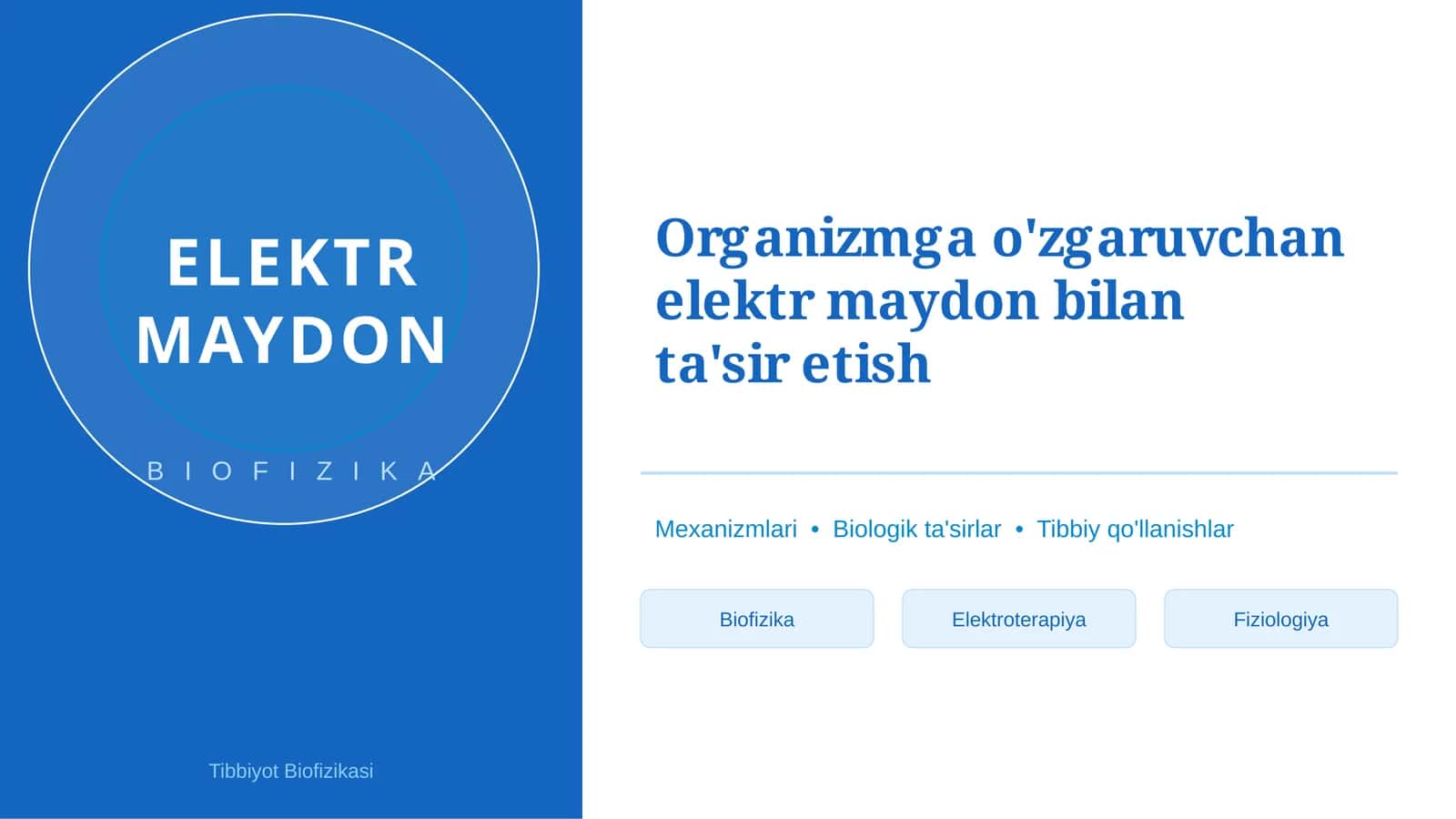 Tibbiyot Biofizikasi 1