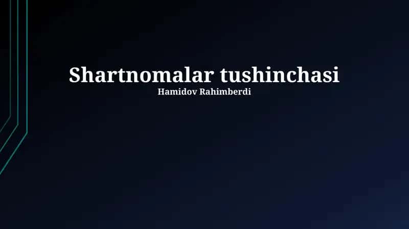 Shartnomalar Tushunchasi 1