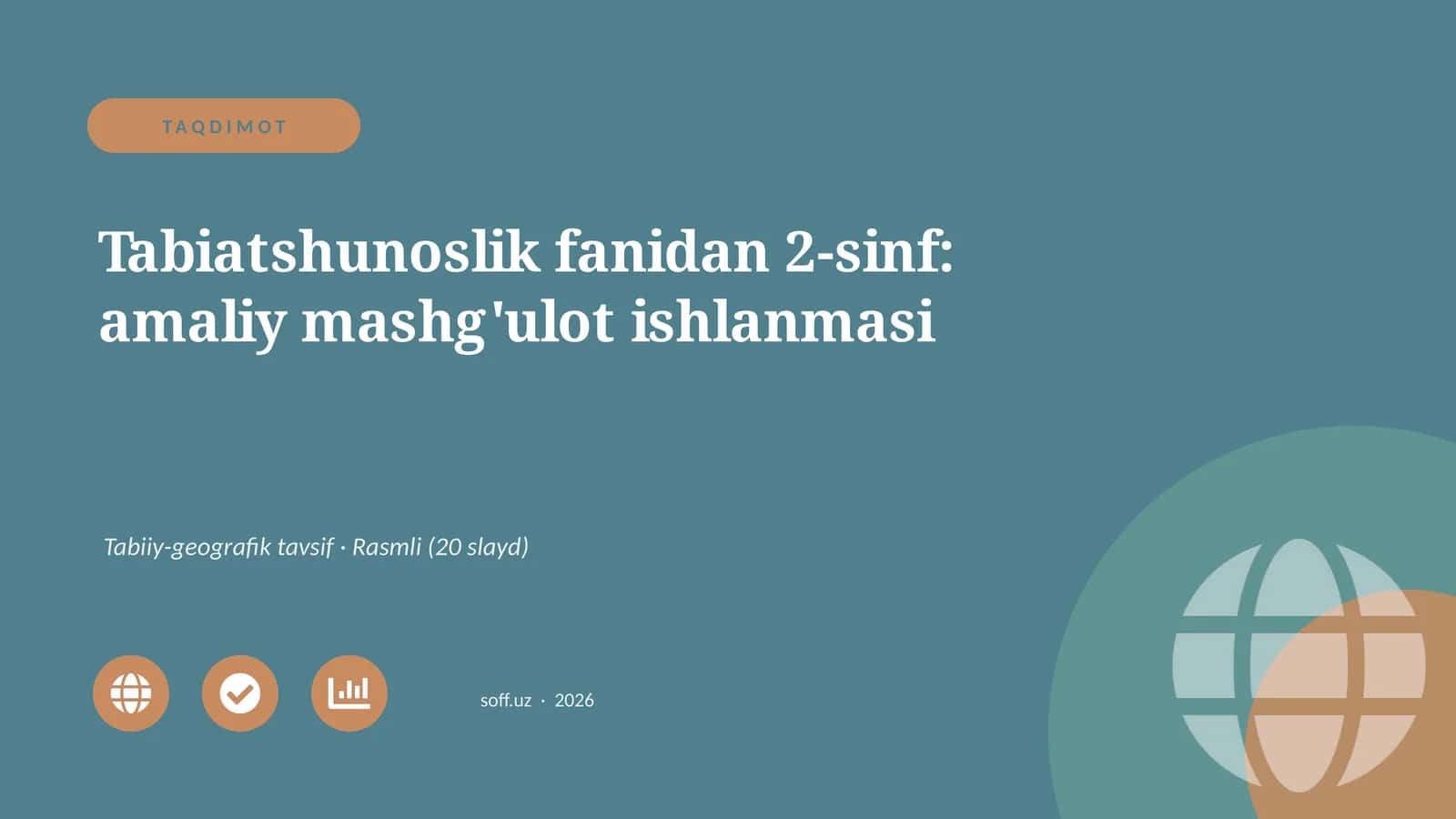 Tabiatshunoslik fanidan 2-sinf: amaliy mashg'ulot ishlanmasi 1