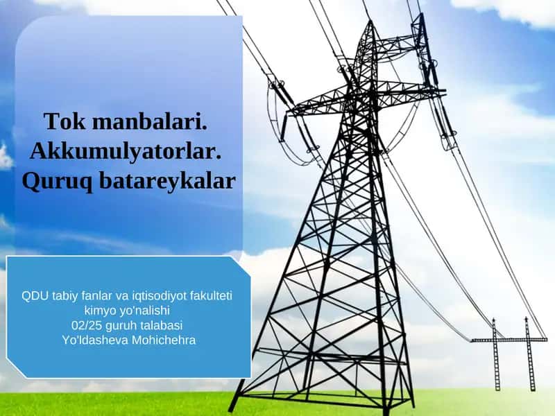 Tok manbalar va akkumulyatorlar 1