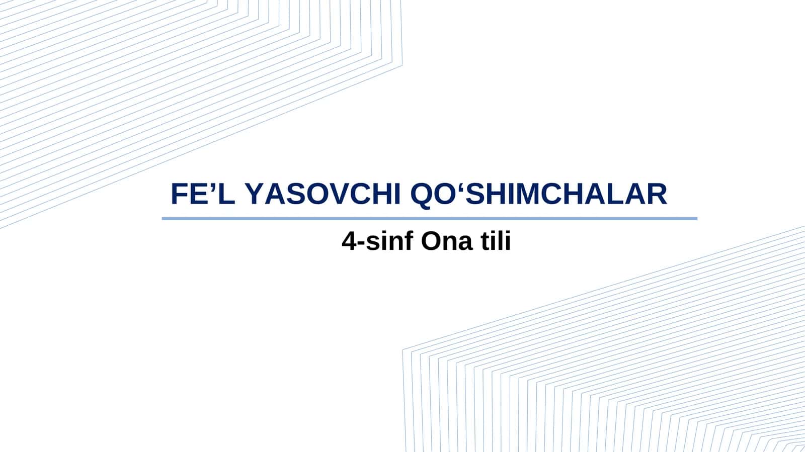 FE’L YASOVCHI QO‘SHIMCHALAR 1