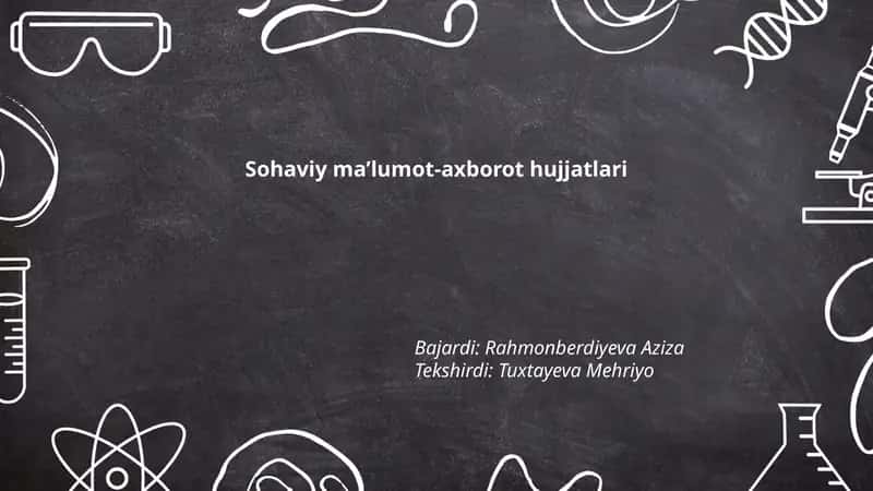 Sohaviy ma’lumot-axborot hujjatlari 1