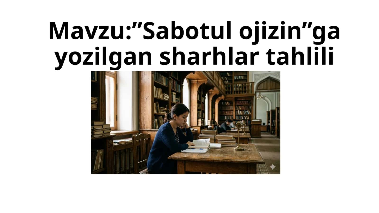 "Sabotul ojizin"ga yozilgan sharhlar tahlili 1