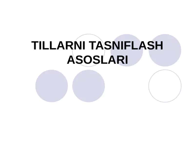 TILLARNI TASNIFLASH ASOSLARI 1